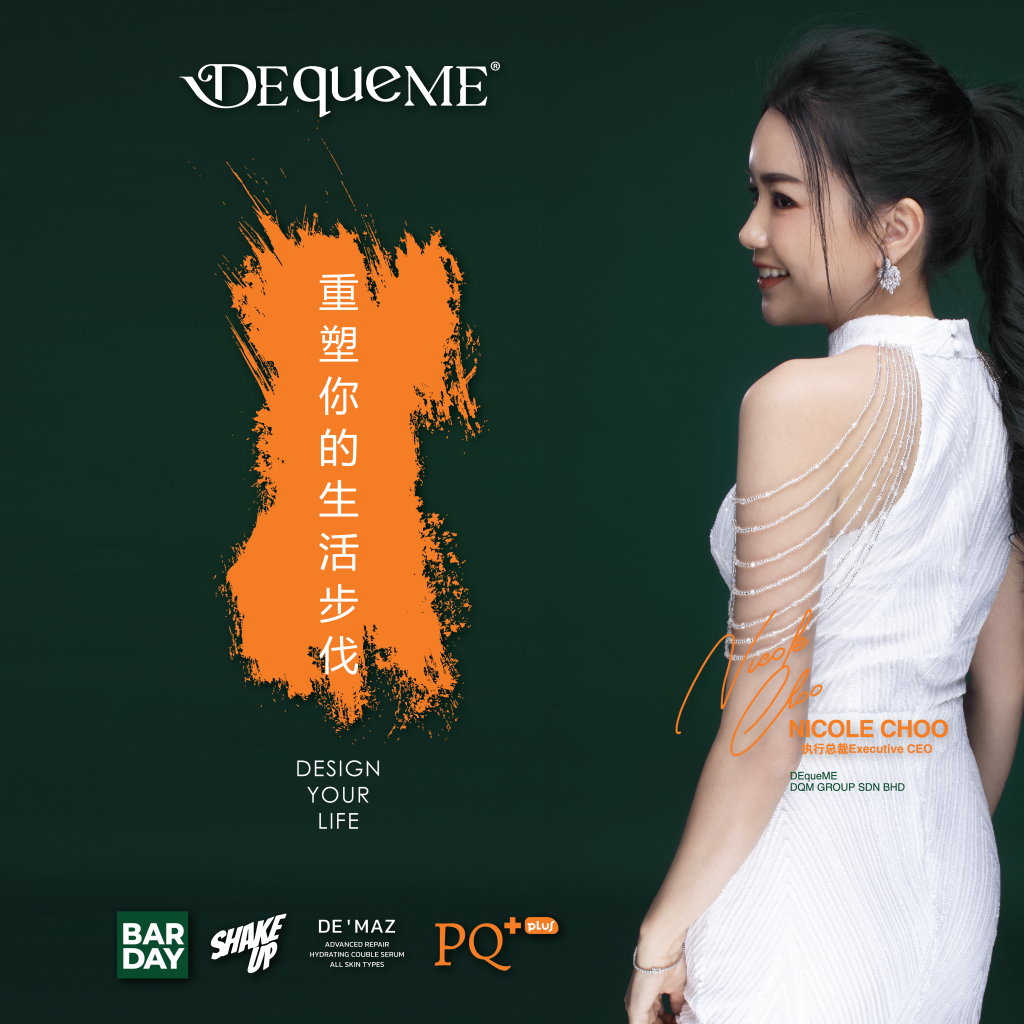 DEqueME PQ+ PQplus sachets PQQ Pyrroloquinoline quinone methoxatin BacoMind BetaVia Complete 重塑你的生活步伐 Design Your Life 健康 事业 家庭 未来 Nicole Choo 招商 创业 DreamFilm 饮食搭配 饮食习惯 家庭健康 谛确美 百企名传 女性新魅力 ShakeUP+ Shake Up Plus 媒体报导认可 星洲日报 sinchew 风采 feminine 商海 shanghai since 1979 东方日报 Oriental Daily News 探知与了解  谛确美饮食法 饮食formula DEqueME饮食formula BabyTalk PapaMama Award 2022 Britishpedia JCI Lincoln University College the resilience women 30 award PolisDirajaMalaysia Suki Cheong Ting Sing创意文字总监 SallyBong社群运营总监 BerniceNg创新巧思总监 JennisTeh赋能策划总监 WendyTeh纪律决策总监 PeiShan客服战略经理 BalanceDiet